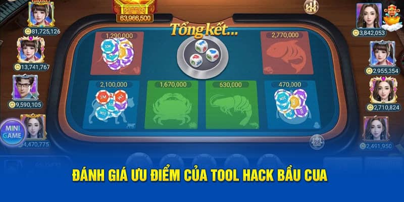 Đánh giá ưu điểm của tool hack bầu cua